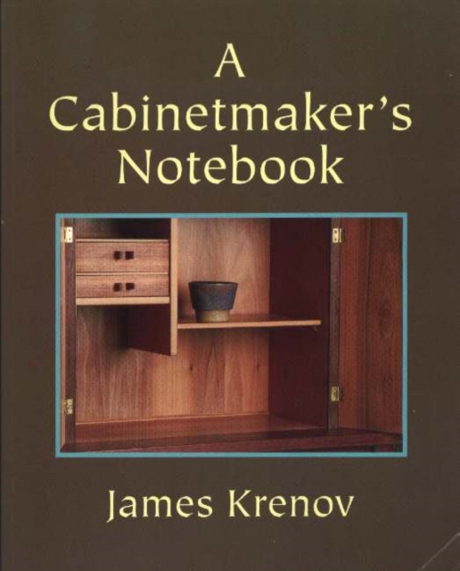 Cabinetmaker's Notebook, Paperback / softback Book