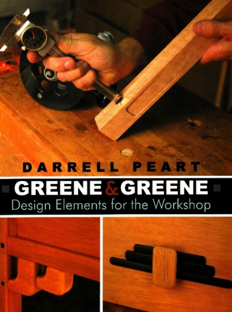 Greene & Greene: Design Elements for the Workshop, Paperback / softback Book