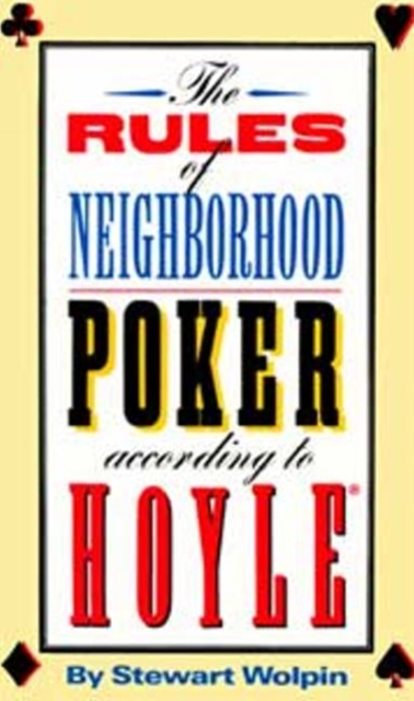 The Rules of Neighborhood Poker According to Hoyle, Paperback / softback Book