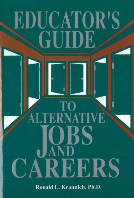 Educator's Guide to Alternative Jobs & Careers, Paperback / softback Book