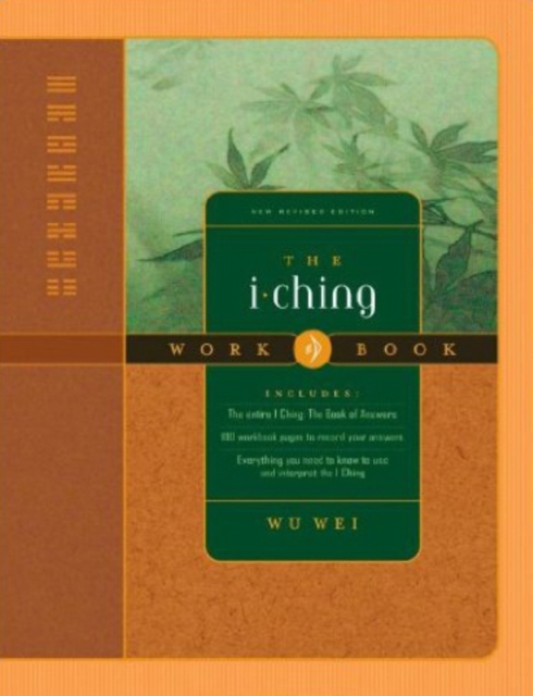 The I Ching Workbook : New Revised Edition, Paperback / softback Book