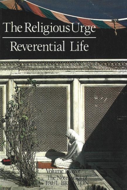 Religious Urge / Reverential Life, Paperback / softback Book