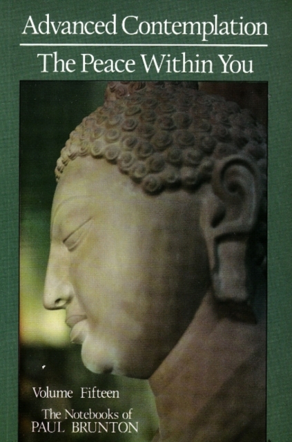 Advanced Contemplation / The Peace Within You, Hardback Book