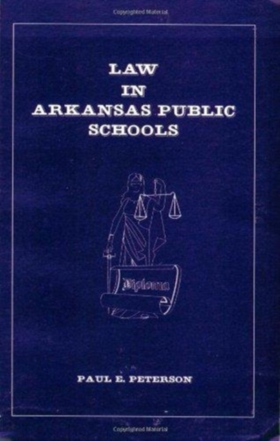 Law In Arkansas Public Schools, Paperback / softback Book