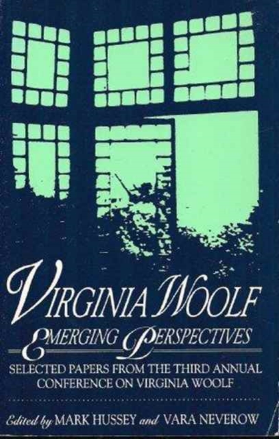 Virginia Woolf : Emerging Perspectives: Selected Papers from the Third Annual Conference on Virginia Woolf Lincoln University, Jeffersn City, Mo Jun, Paperback / softback Book