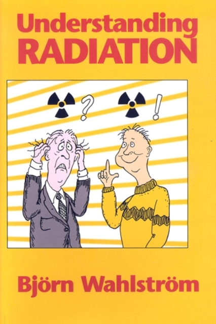 Understanding Radiation, Paperback / softback Book