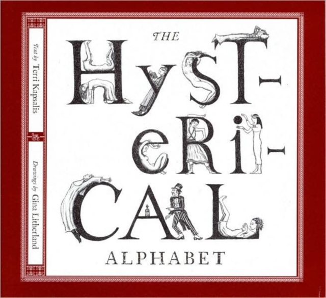 The Hysterical Alphabet, Paperback / softback Book