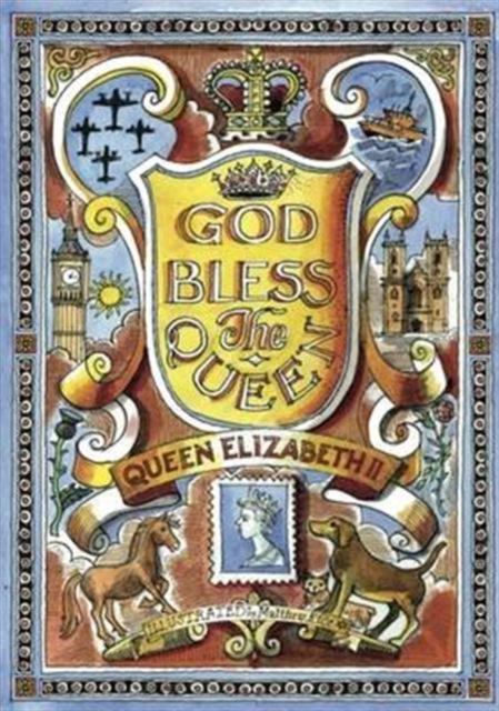 God Bless the Queen : Queen Elizabeth, Paperback / softback Book