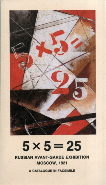 5 x 5 Equals 25 : The Exhibition, Its Background and Significance, Paperback Book