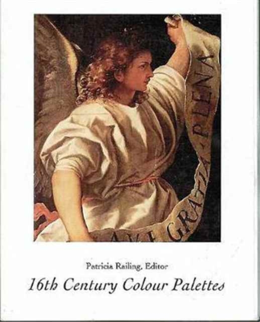 16th Century Colour Palettes, Paperback / softback Book
