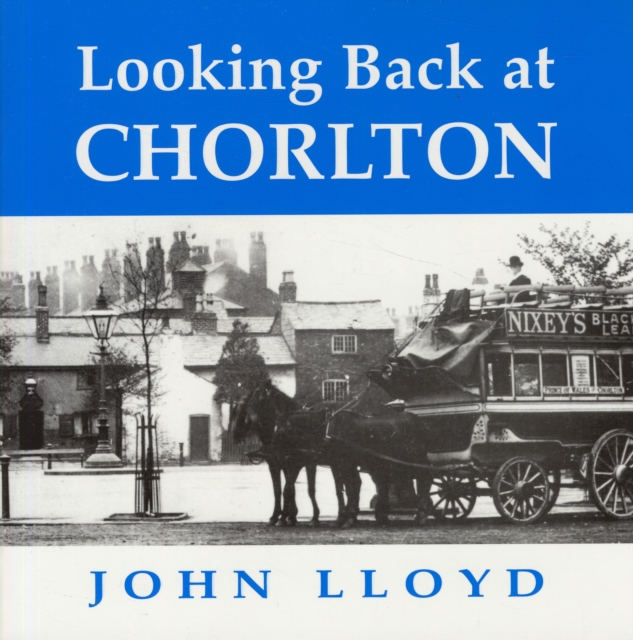 Looking Back at Chorlton-cum-Hardy, Paperback / softback Book