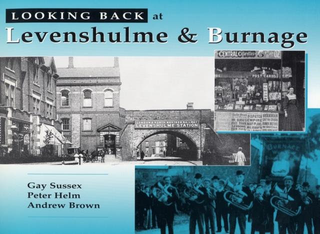 Looking Back at Levenshulme and Burnage, Hardback Book