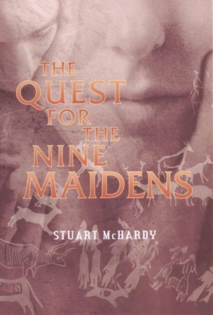 The Quest for the Nine Maidens, Hardback Book
