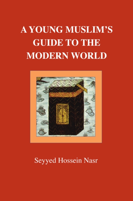 A Young Muslim's Guide to the Modern World, Paperback / softback Book
