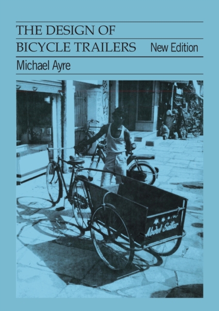 The Design of Bicycle Trailers, Paperback / softback Book