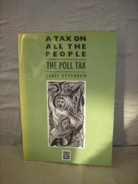 A Tax on All the People : Poll Tax, Paperback / softback Book