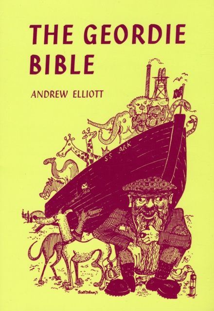 The Geordie Bible, Paperback / softback Book