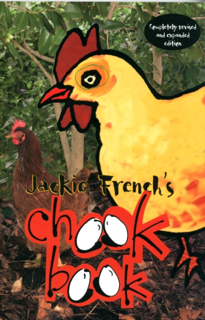 Jackie French's Chook Book, Paperback / softback Book
