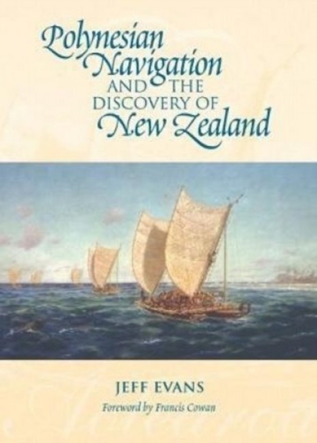 Polynesian Navigation and the Discovery of New Zealand, Paperback / softback Book