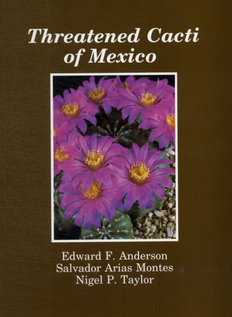 Threatened Cacti of Mexico, Paperback / softback Book
