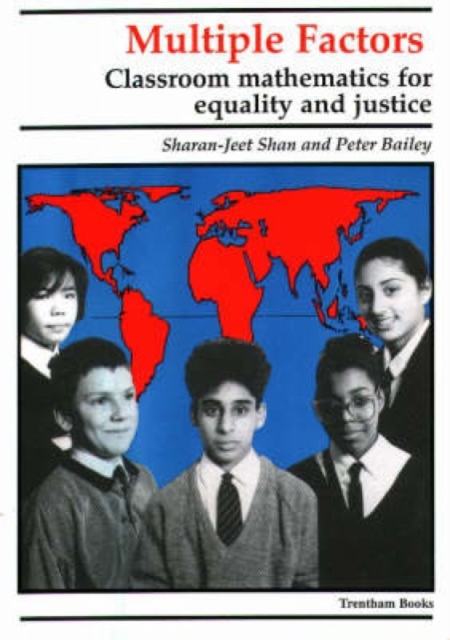 Multiple Factors : Classroom Mathematics for Equality and Justice, Paperback / softback Book
