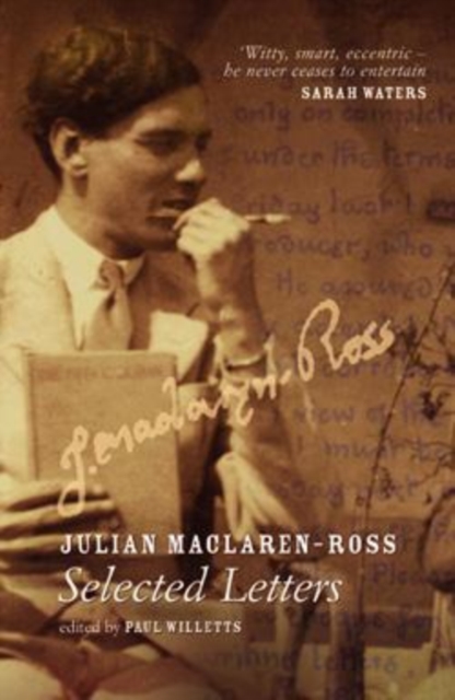 Selected Letters - Julian Maclaren-Ross, Paperback / softback Book