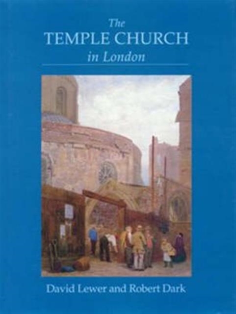 The Temple Church in London, Hardback Book