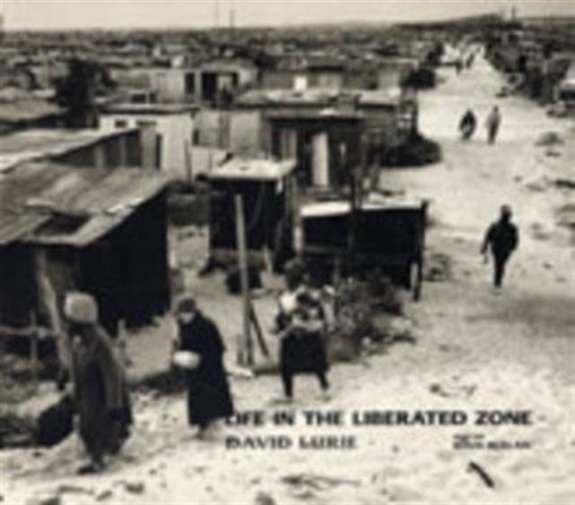 Life in the Liberated Zone, Paperback / softback Book