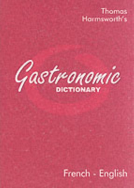 Gastronomic Dictionary French-English, Paperback / softback Book