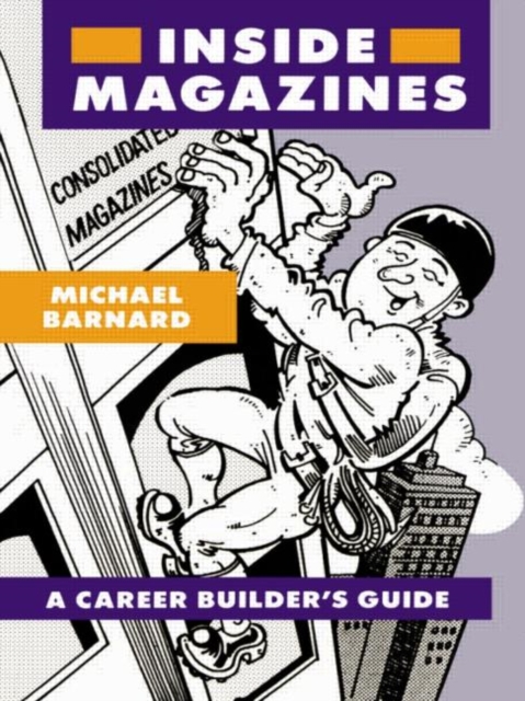 Inside Magazines : A career builder's guide, Hardback Book