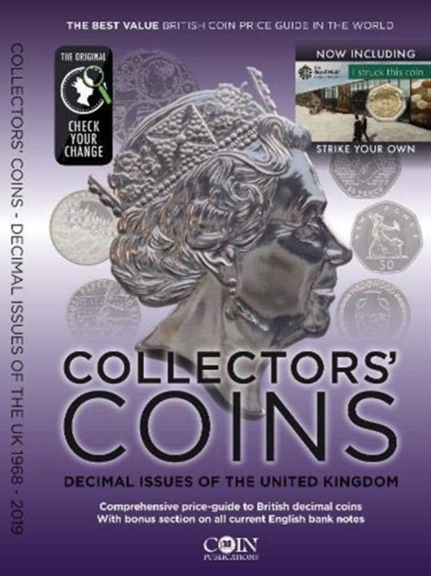 Collectors' Coins: Decimal Issues of the United Kingdom 1968 - 2019, Paperback / softback Book