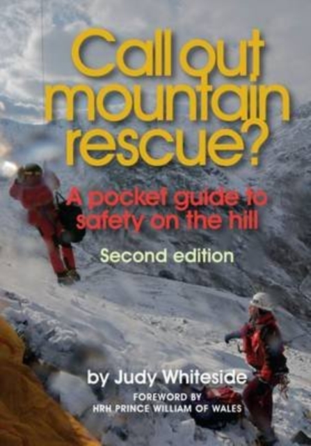 Call Out Mountain Rescue? : A Pocket Guide to Safety on the Hill, Spiral bound Book