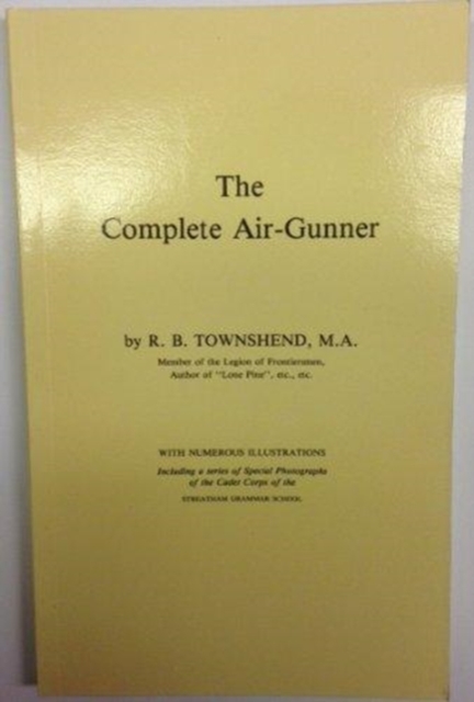 Complete Air Gunner, Paperback / softback Book