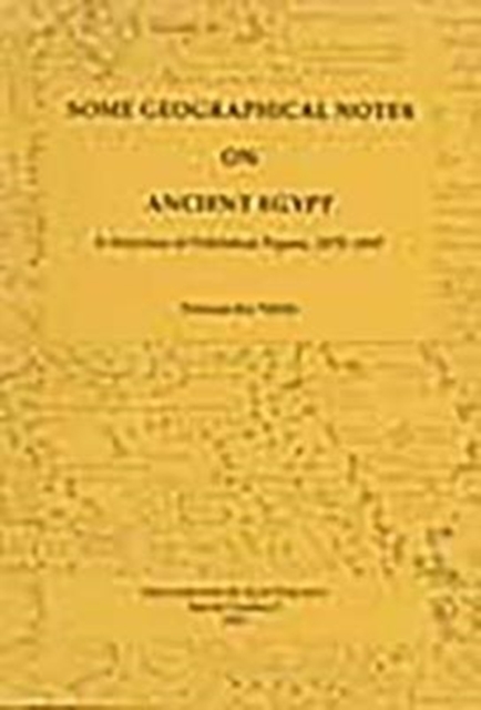 Some Geographical Notes on Ancient Egypt, Paperback / softback Book