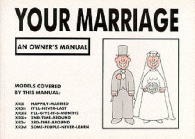 Your Marriage : An Owner's Manual, Paperback / softback Book