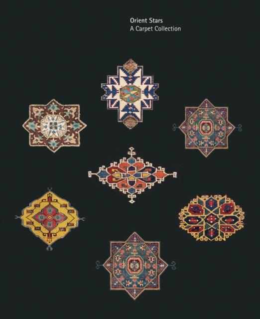 Orient Stars : A Carpet Collection, Hardback Book