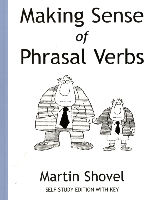 Making Sense of Phrasal Verbs, Paperback / softback Book
