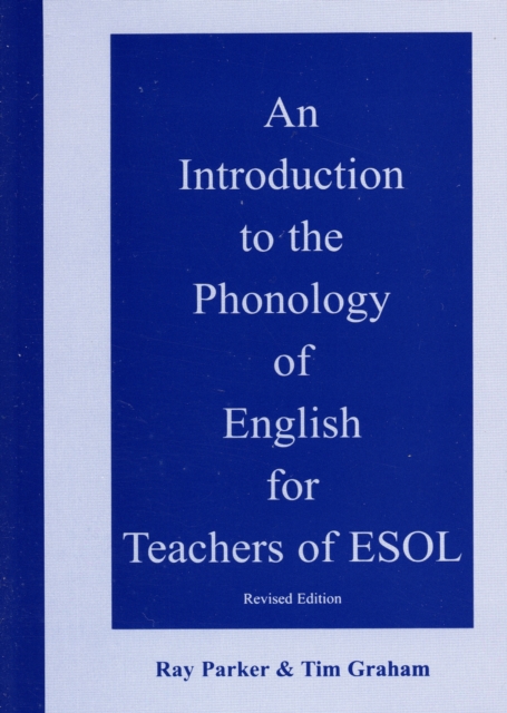 An Introduction to the Phonology of English for Teachers of ESOL, Mixed media product Book