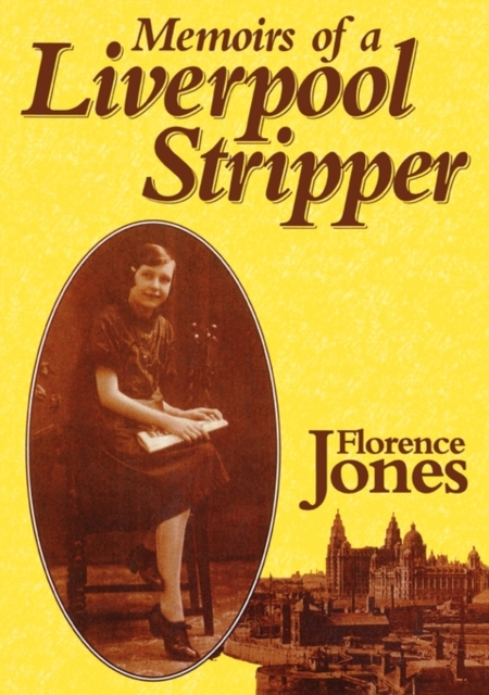 Memoirs of a Liverpool Stripper, Paperback Book