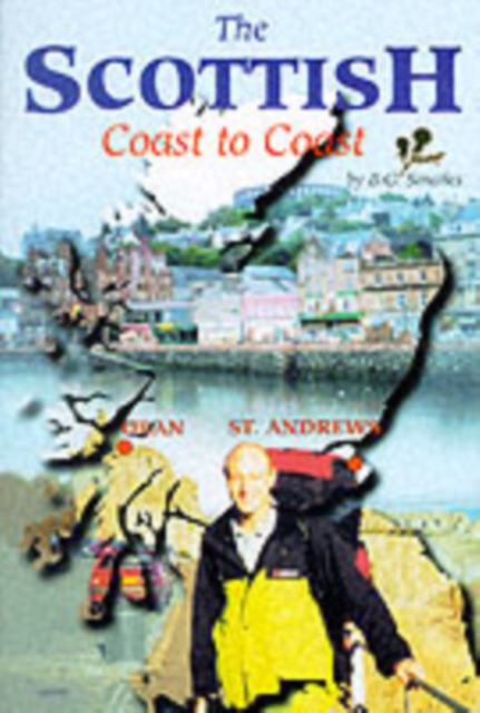 The Scottish Coast to Coast Walk, Paperback / softback Book
