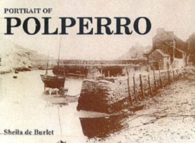 Portrait of Polperro, Paperback / softback Book