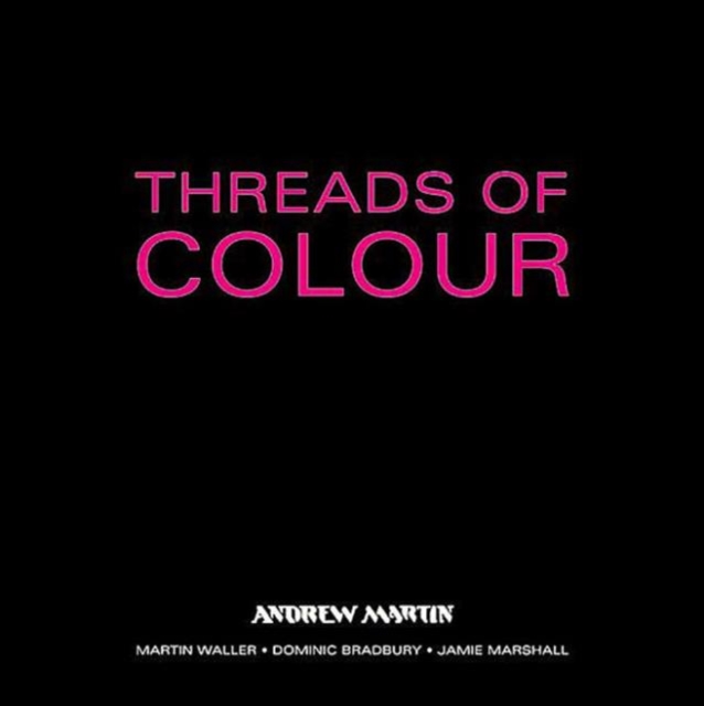Threads of Colour, Hardback Book
