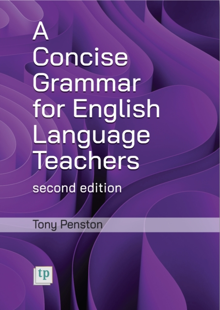 A Concise Grammar for English Language Teachers, second edition, Paperback / softback Book