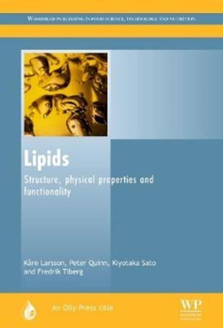 Lipids : Structure, Physical Properties and Functionality, Hardback Book