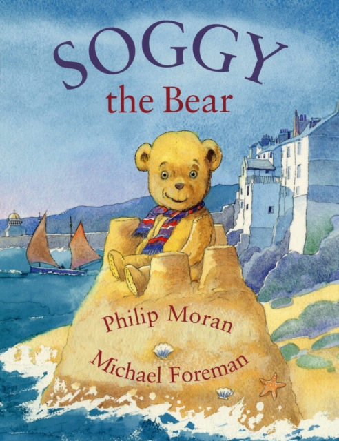 Soggy the Bear, Paperback / softback Book