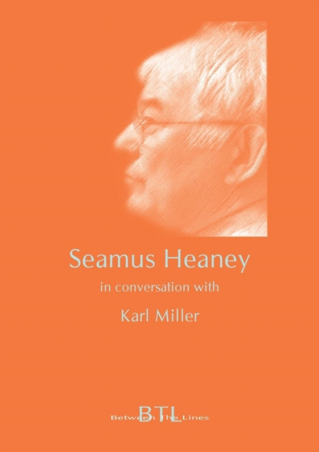 Seamus Heaney in Conversation with Karl Miller, Paperback / softback Book