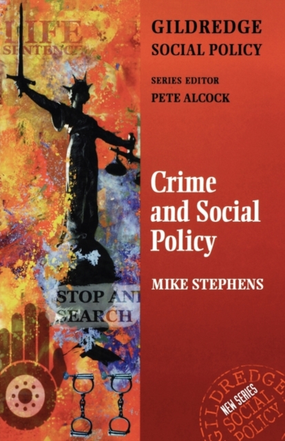 Crime and Social Policy, Paperback / softback Book