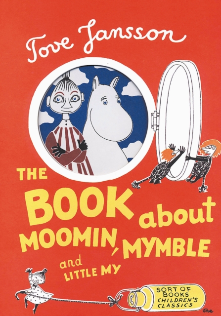 The Book About Moomin, Mymble and Little My, Hardback Book