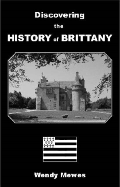 Discovering the History of Brittany, Paperback / softback Book