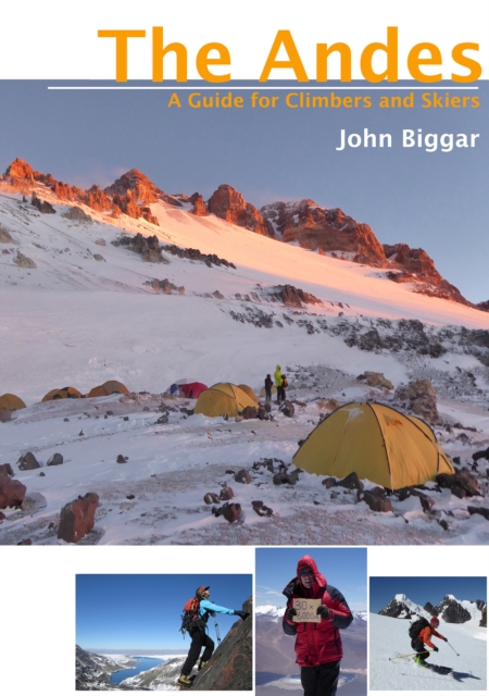 The Andes - A Guide for Climbers and Skiers, EPUB eBook